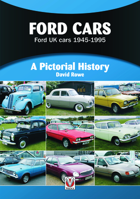 Ford Cars 1945 to 1995: A Pictorial History - Rowe, David