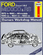 Ford Escort Mk.II Mexico and RS Owner's Workshop Manual