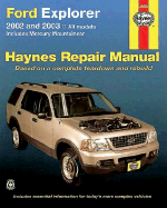 Ford Explorer 2002 and 2003: Includes Mercury Mountaineer - Maddox, Robert, and Haynes, John H