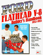 Ford Flathead V-8 Builder's Handbook: 1932-1953 - Oddo, Frank