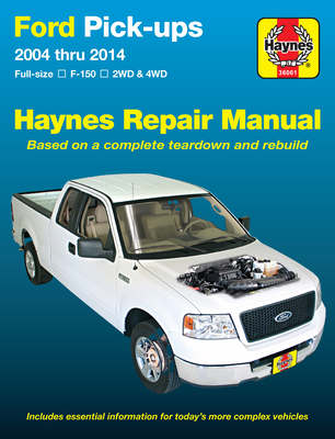 Ford full-size petrol pick-ups F-150 2WD & 4WD (2004-2014) Haynes Repair Manual (USA): 2004-14 - Haynes Publishing