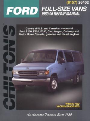 Ford Full-Size Vans, 1989-96 - Chilton Publishing, and Chilton Automotive Books, and The Nichols/Chilton