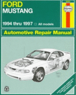 Ford Mustang: 1994-1997 - Maddox, Robert, and Haynes Publishing