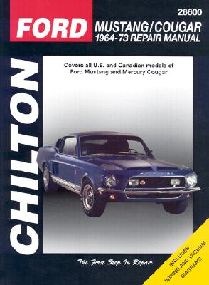 Ford Mustang and Cougar, 1964-73 - Chilton Automotive Books, and The Nichols/Chilton, and Chilton