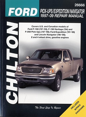 Ford Pick-Ups/Expedition and Lincoln Navigator, 1997-2009 - Mihalyi, Eric Michael, and Storer, Jay, and Chilton
