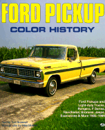 Ford Pickup Color History - Brownell, Tom, and Mueller, Mike