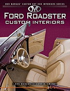 Ford Roadster Custom Interiors - Mangus, Ron, and Smith, Gary D