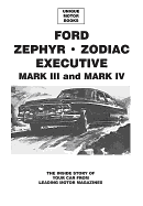 Ford Zephyr * Zodiac Executive Mark III & IV: The Inside Story of Your Car from Leading Motor Magazines