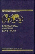 Fordham Corporate Law Institute: International Antitrust Law and Policy 1995