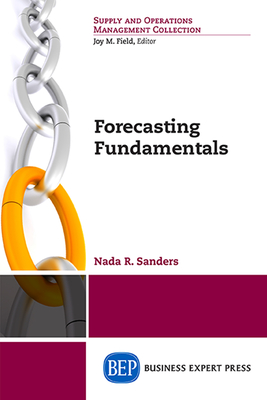 Forecasting Fundamentals - Sanders, Nada R.