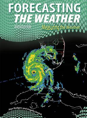 Forecasting the Weather - Rodgers, Alan, and Streluk, Angella