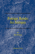 Foreign Bonds: An Autopsy