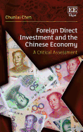 Foreign Direct Investment and the Chinese Economy: A Critical Assessment