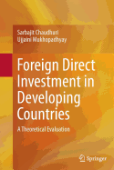 Foreign Direct Investment in Developing Countries: A Theoretical Evaluation