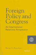 Foreign Policy and Congress: An International Relations Perspective