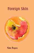 Foreign Skin