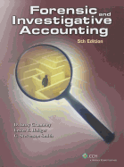 Forensic and Investigative Accounting (5th Edition)