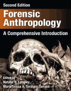 Forensic Anthropology: A Comprehensive Introduction, Second Edition