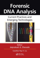 Forensic DNA Analysis: Current Practices and Emerging Technologies