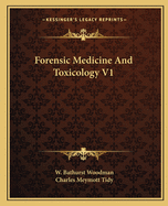 Forensic Medicine And Toxicology V1