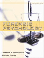Forensic Psychology: First Edition