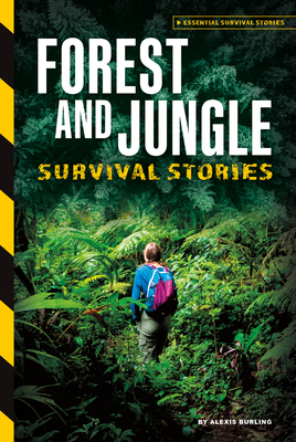 Forest and Jungle Survival Stories - Burling, Alexis