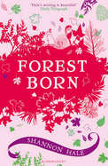Forest Born - Hale, Shannon, Ms.