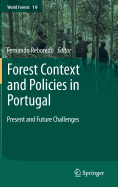 Forest Context and Policies in Portugal: Present and Future Challenges