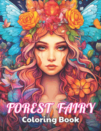 Forest Fairy Coloring Book for Adult: High-Quality and Unique Coloring Pages