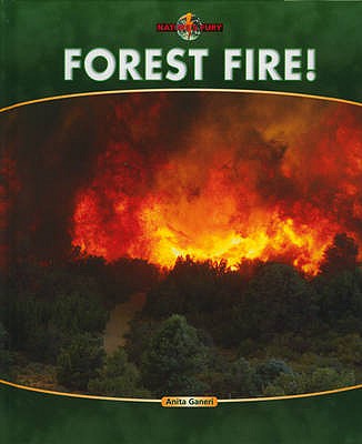 Forest Fire - Ganeri, Anita