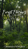 Forest Flickers