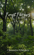 Forest Flickers