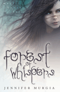 Forest of Whispers: Volume 1