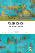 Forest Schools: The Research Evidence