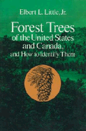Forest Trees of the United States and Canada and How to Identify Them