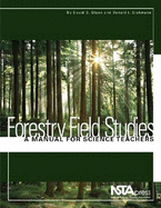 Forestry Field Studies: A Manual for Science Teachers