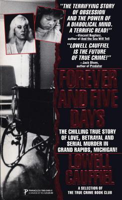 Forever and Five Days - Cauffiel, Lowell