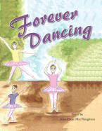 Forever Dancing