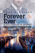 Forever & Ever: A Collection of Stories