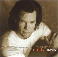 Forever & Ever (Best Of) - Randy Travis