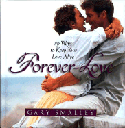 Forever Love - Smalley, Gary, Dr.