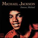 Forever, Michael - Michael Jackson