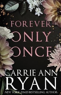 Forever Only Once: Special Edition - Ryan, Carrie Ann