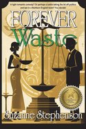 Forever Waste: A light romantic comedy