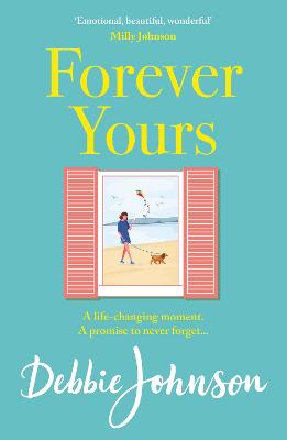 Forever Yours: The most hopeful and heartwarming holiday read from the million-copy bestselling author - Johnson, Debbie