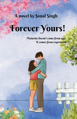 Forever Yours! - Singh, Sonal