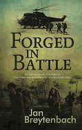 Forged in battle