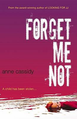 Forget Me Not - Cassidy, Anne