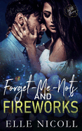 Forget-Me-Nots and Fireworks: Wild Blooms Series, Book 17