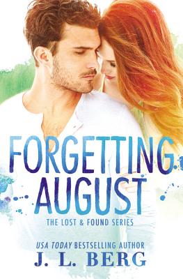 Forgetting August - Berg, J L